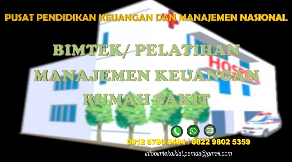 Bimtek Pelatihan Manajemen Keuangan Rumah Sakit