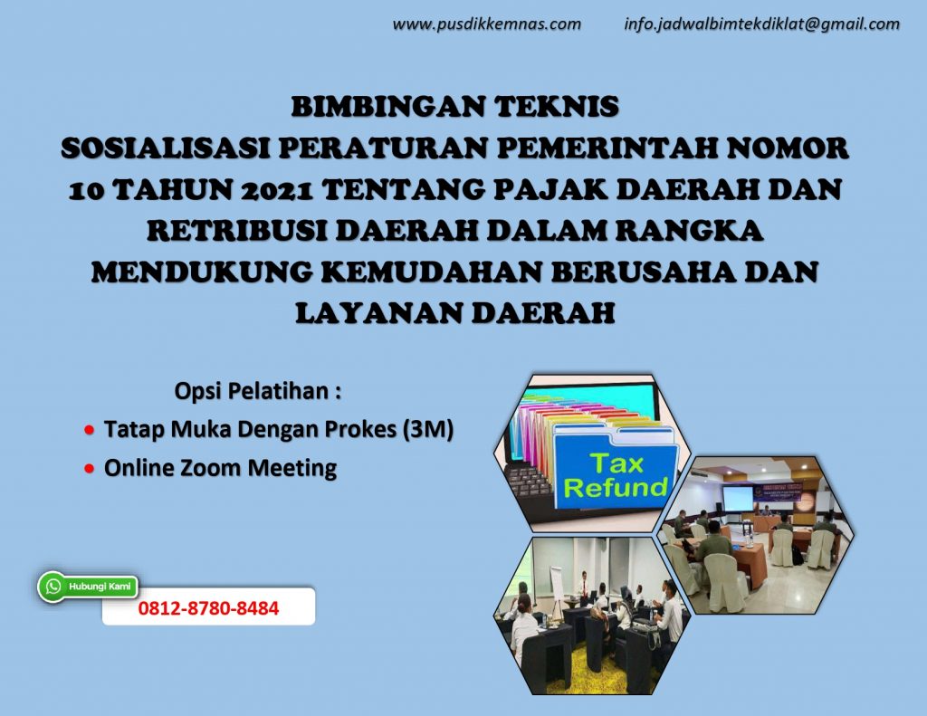 Bimbingan Teknis Sosialisasi Peraturan Pemerintah Nomor 10 Tahun 2021
