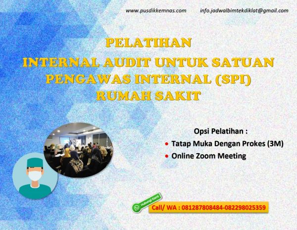 Pelatihan Internal Audit Untuk Satuan Pengawas Internal (SPI) Rumah Sakit