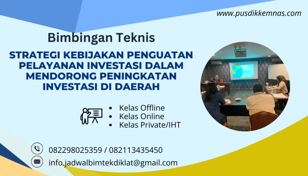 Bimtek Strategi Kebijakan Penguatan Pelayanan Investasi