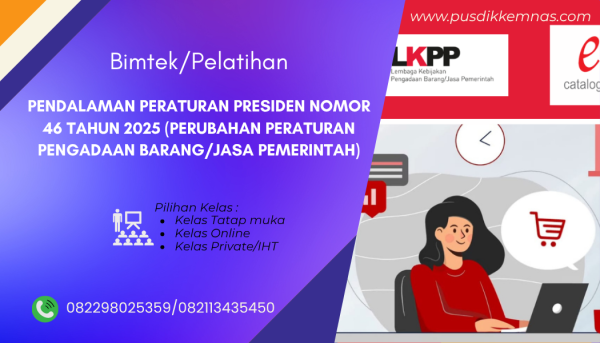 Bimtek Pendalaman Peraturan Presiden Nomor 46 Tahun 2025