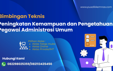 Bimtek Peningkatan Kemampuan dan Pengetahuan Pegawai Administrasi Umum