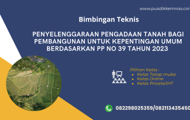Penyelenggaraan Pengadaan Tanah Bagi Pembangunan Untuk Kepentingan Umum Berdasarkan PP No 39 Tahun 2023