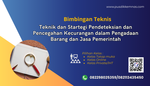 Bimtek Teknik dan Startegi Pendeteksian dan Pencegahan Kecurangan dalam Pengadaan Barang dan Jasa Pemerintah