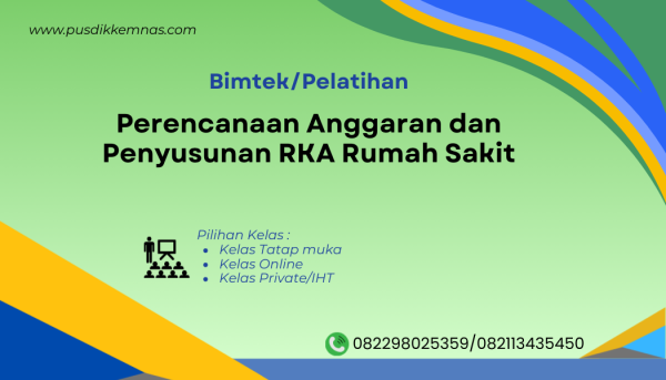 Pelatihan Perencanaan Anggaran dan Penyusunan RKA Rumah Sakit
