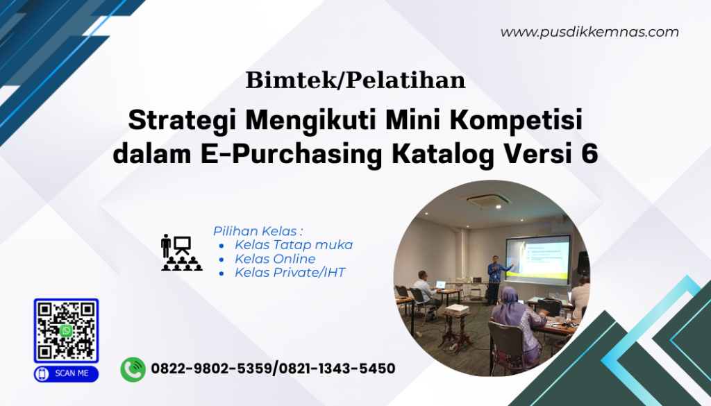 Bimtek Strategi Mengikuti Mini Kompetisi dalam E-Purchasing Katalog Versi 6