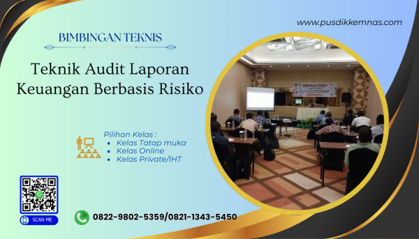 Bimtek Teknik Audit Laporan Keuangan Berbasis Risiko
