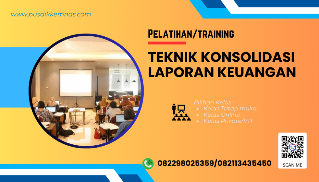 Pelatihan Teknik Konsolidasi Laporan Keuangan
