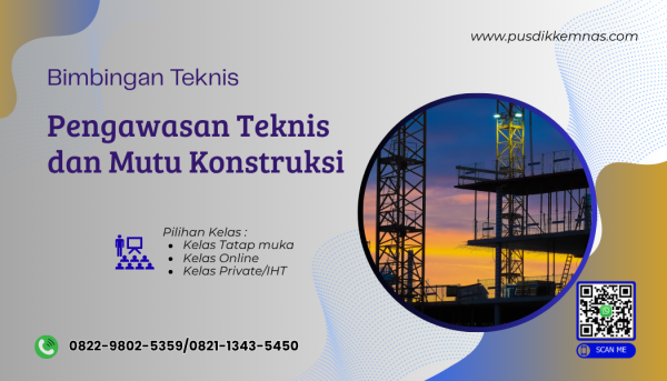 Bimtek Pengawasan Teknis dan Mutu Konstruksi