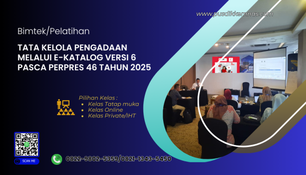 Bimtek Tata Kelola Pengadaan Melalui E-Katalog Versi 6