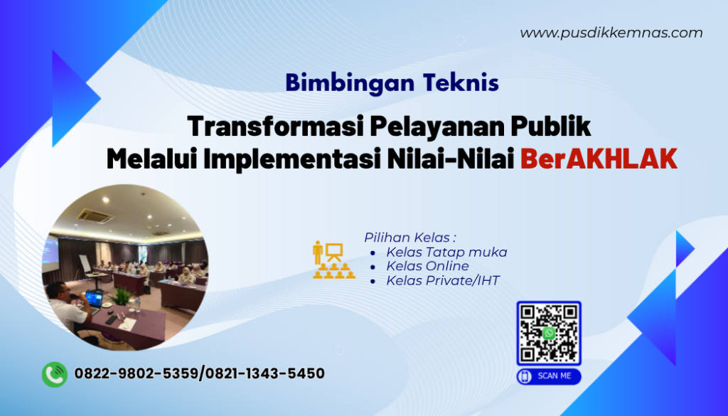 Bimtek Transformasi Pelayanan Publik Melalui Implementasi Nilai-Nilai BerAKHLAK