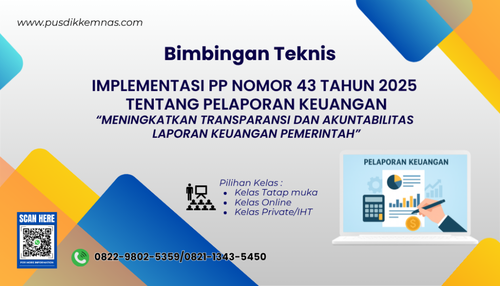 Bimtek Implementasi PP Nomor 43 Tahun 2025 tentang Pelaporan Keuangan