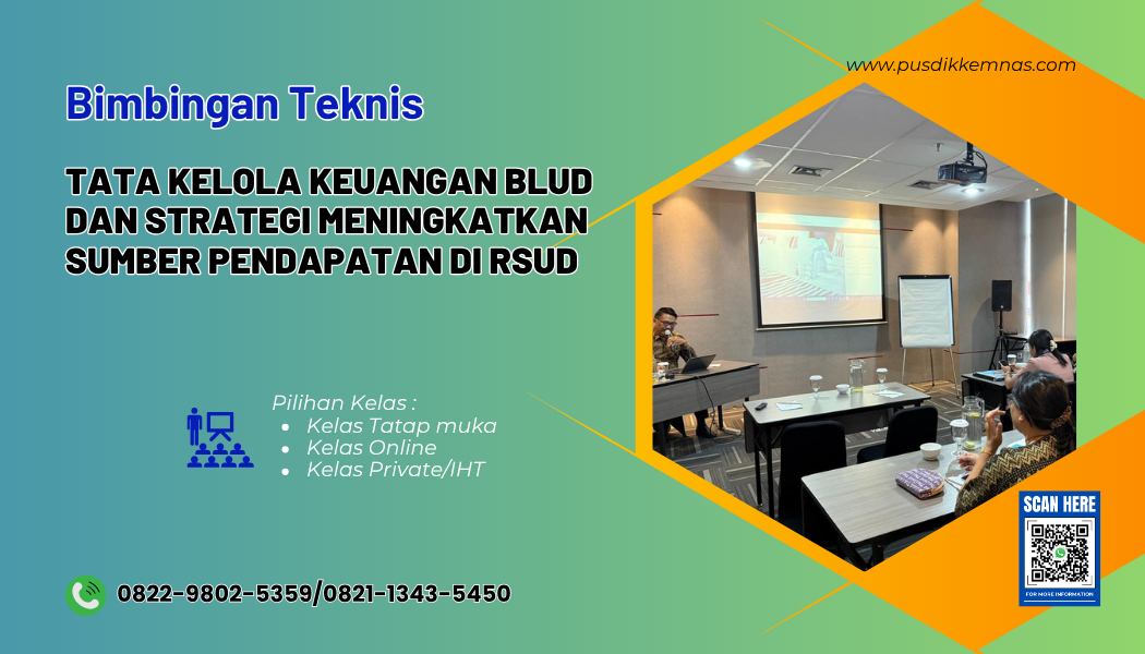 Bimtek Tata Kelola Keuangan BLUD dan Strategi Meningkatkan Sumber ...