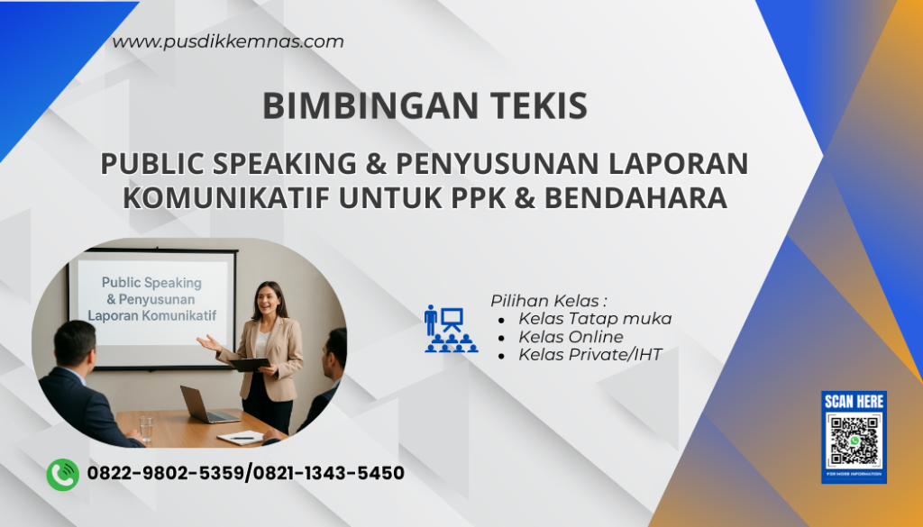 Bimtek Public Speaking dan Penyusunan Laporan Komunikatif untuk PPK dan Bendahara