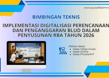 Bimtek Implementasi Digitalisasi Perencanaan dan Penganggaran BLUD dalam Penyusunan RBA 2026