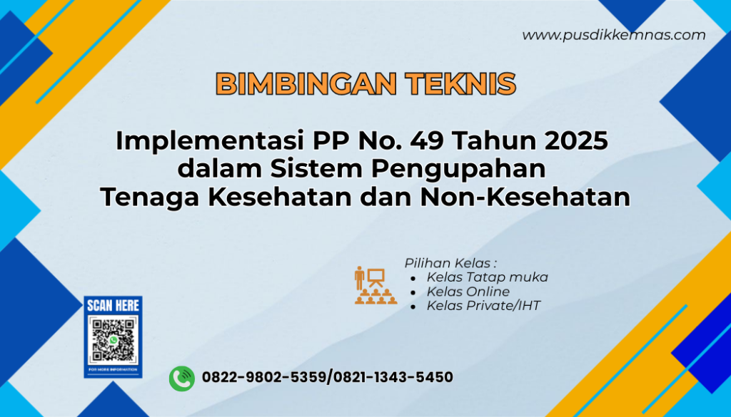 Bimtek Implementasi PP Nomor 49 Tahun 2025 dalam Sistem Pengupahan Tenaga Kesehatan dan Non Kesehatan