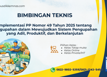 Bimtek Implementasi PP Nomor 49 Tahun 2025 tentang Pengupahan