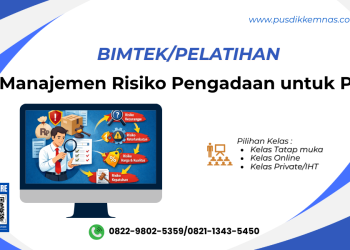 Bimtek Manajemen Risiko Pengadaan untuk PPK