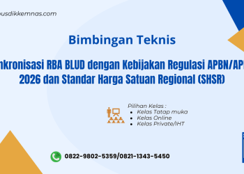 Bimtek Sinkronisasi RBA BLUD dengan Kebijakan Regulasi APBN APBD 2026 dan SHSR