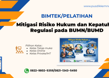 Pelatihan Mitigasi Risiko Hukum dan Kepatuhan Regulasi pada BUMN-BUMD