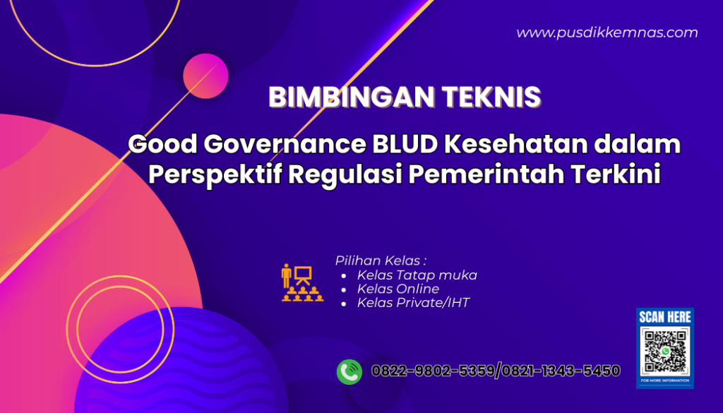 Bimtek Good Governance BLUD Kesehatan dalam Perspektif Regulasi Pemerintah Terkini