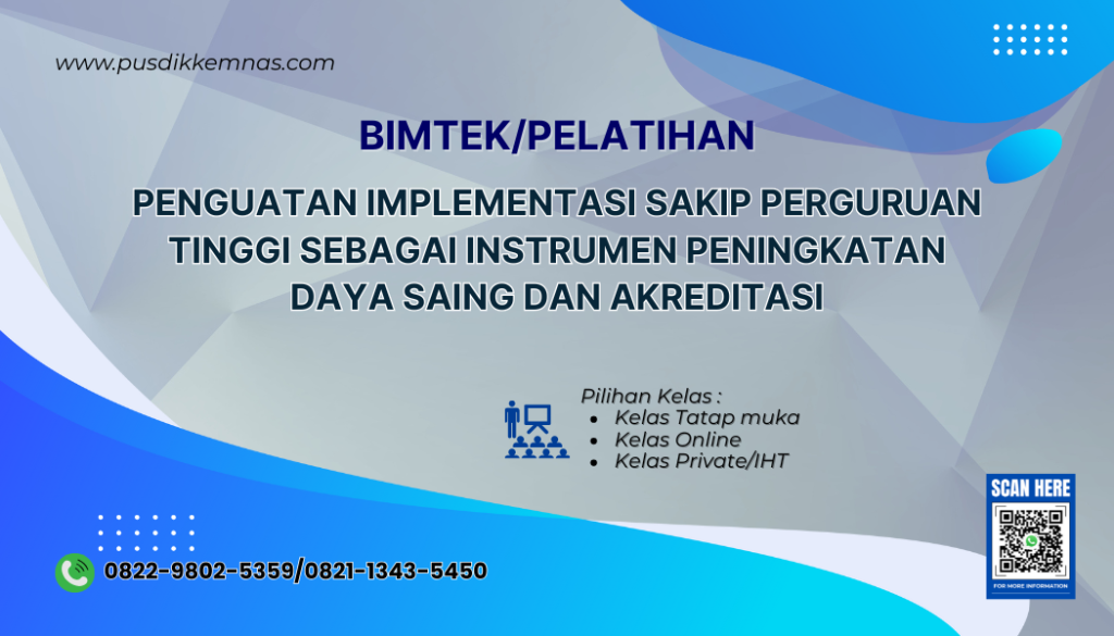 Bimtek Penguatan Implementasi SAKIP Perguruan Tinggi sebagai Instrumen Peningkatan Daya Saing dan Akreditasi