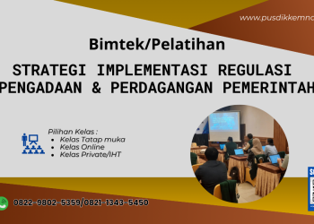 Bimtek Strategi Implementasi Regulasi Pengadaan dan Perdagangan Pemerintah
