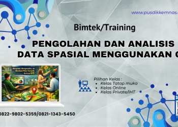 Training Pengolahan dan Analisis Data Spasial Menggunakan GIS