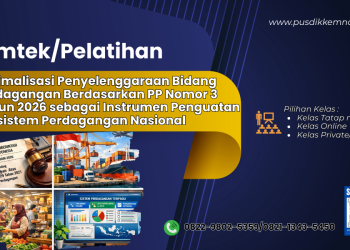 Bimtek Optimalisasi Penyelenggaraan Bidang Perdagangan Berdasarkan PP Nomor 3 Tahun 2026