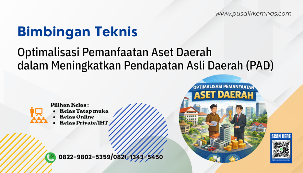 Bimtek Optimalisasi Pemanfaatan Aset Daerah dalam Meningkatkan PAD