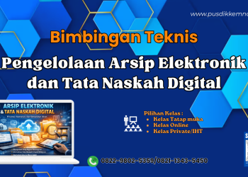 Bimtek Pengelolaan Arsip Elektronik dan Tata Naskah Digital