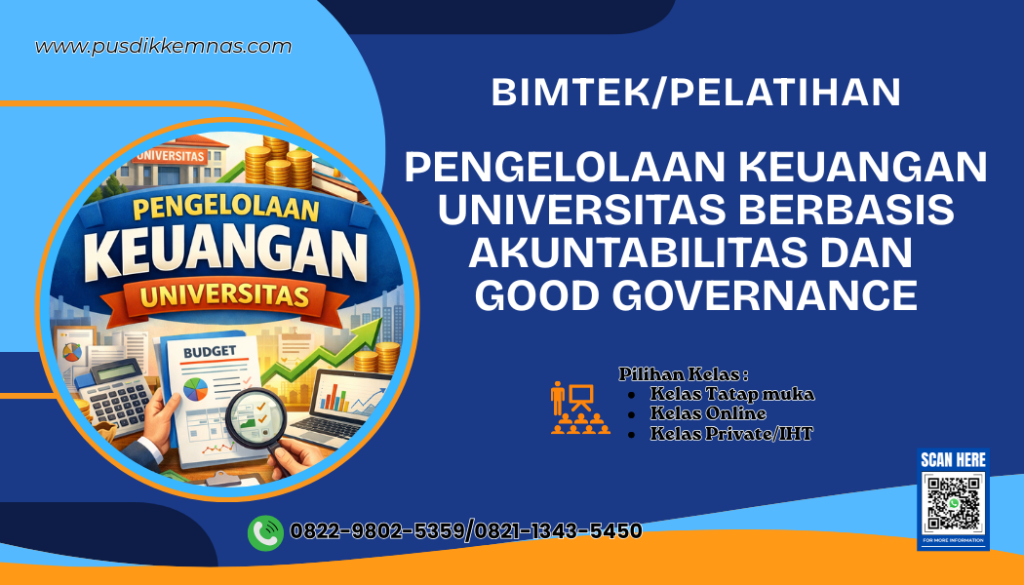Bimtek Pengelolaan Keuangan Universitas Berbasis Akuntabilitas dan Good Governance