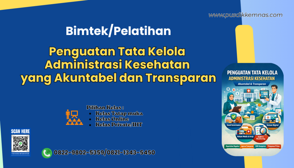Bimtek Penguatan Tata Kelola Administrasi Kesehatan yang Akuntabel dan Transparan