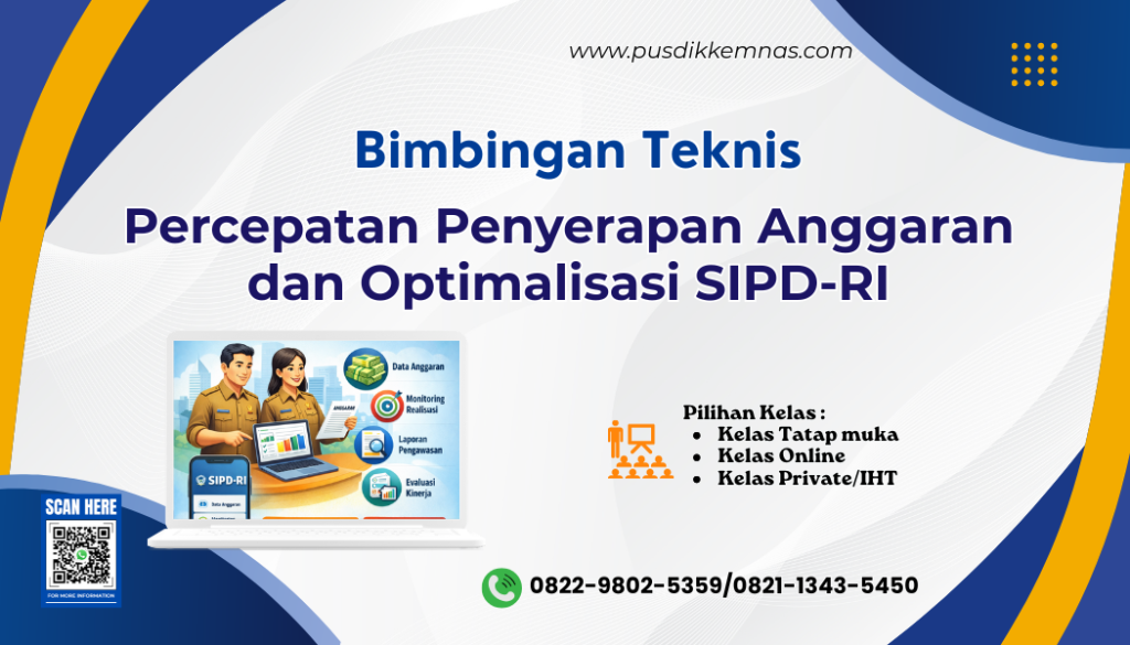 Bimtek Percepatan Penyerapan Anggaran dan Optimalisasi SIPD-RI