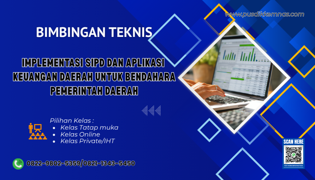 Bimtek Implementasi SIPD dan Aplikasi Keuangan Daerah untuk Bendahara Pemerintah Daerah