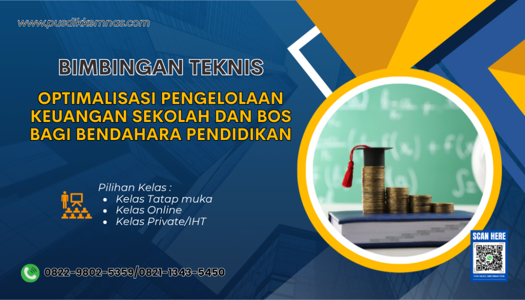 Bimtek Optimalisasi Pengelolaan Keuangan Sekolah dan BOS bagi Bendahara Pendidikan