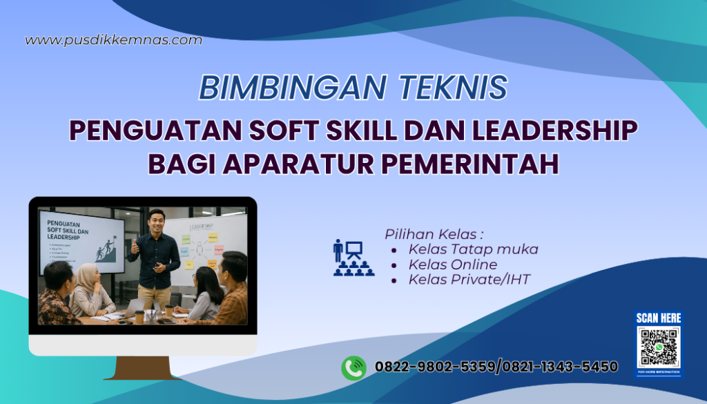 Bimtek Penguatan Soft Skill dan Leadership bagi Aparatur Pemerintah
