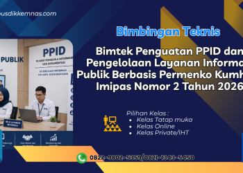 Bimtek Penguatan PPID dan Pengelolaan Layanan Informasi Publik Berbasis Permenko Kumham Imipas Nomor 2 Tahun 2026