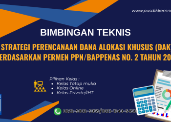 Bimtek Strategi Perencanaan Dana Alokasi Khusus DAK Berdasarkan Permen PPN Bappenas Nomor 2 Tahun 2026