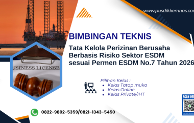 Bimtek Tata Kelola Perizinan Berusaha Berbasis Risiko Sektor ESDM sesuai Permen ESDM Nomor 7 Tahun 2026 Bimtek Tata Kelola Perizinan Berusaha Berbasis Risiko Sektor ESDM sesuai Permen ESDM Nomor 7 Tahun 2026