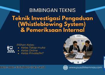 Bimtek Teknik Investigasi Pengaduan dan Pemeriksaan Internal