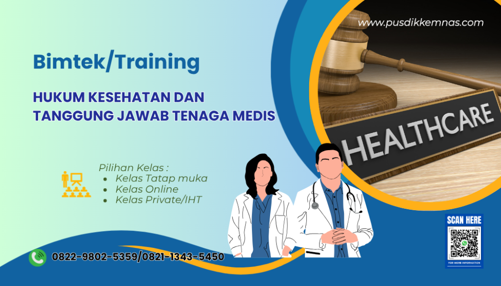 Pelatihan Hukum Kesehatan dan Tanggung Jawab Tenaga Medis