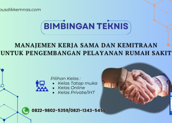 Pelatihan Manajemen Kerja Sama dan Kemitraan untuk Pengembangan Pelayanan Rumah Sakit